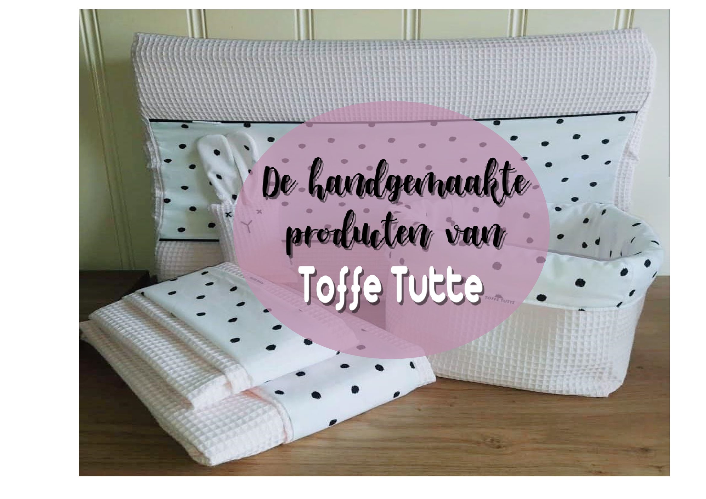 De handgemaakte producten van…Toffe Tutte