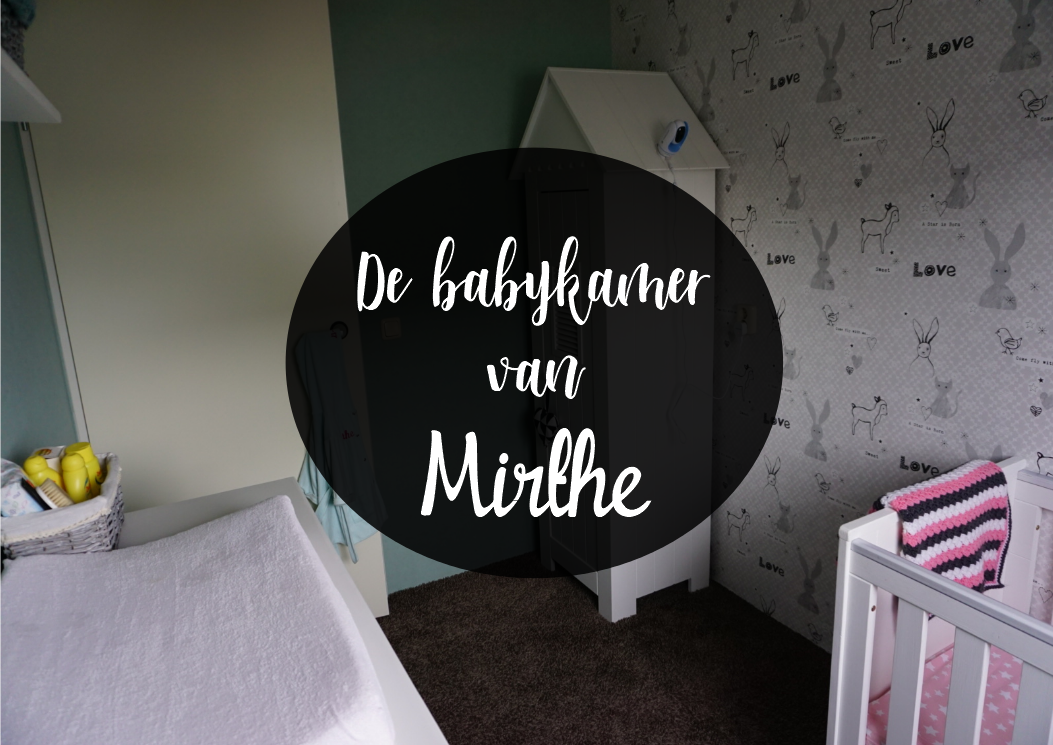 De babykamer van Mirthe