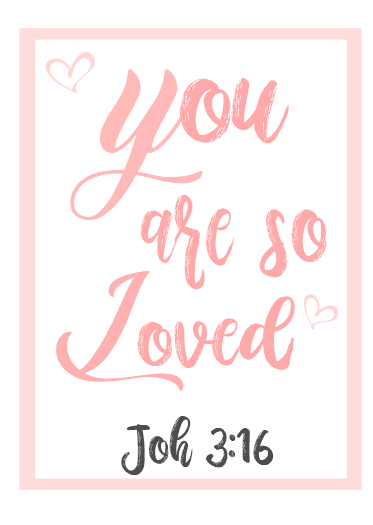 Weekprintable-You are so loved