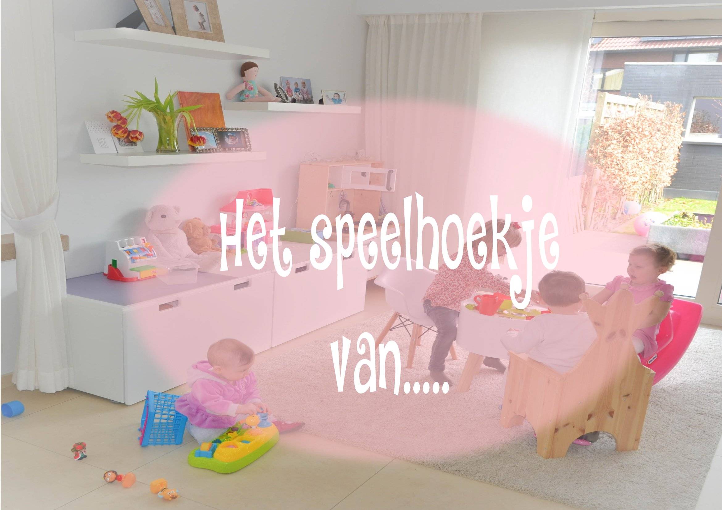 Het speelhoekje van…