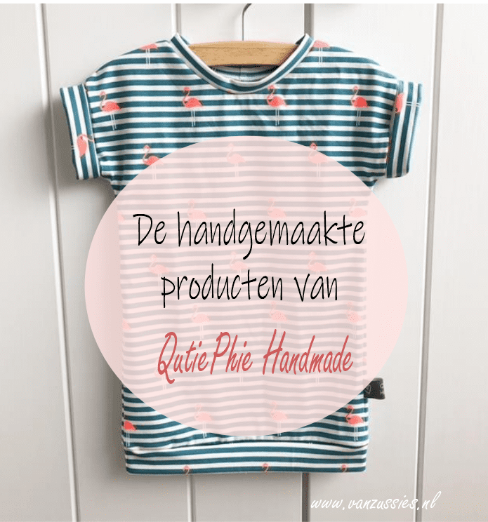 De handgemaakte producten van ‘QutiePhie Handmade’