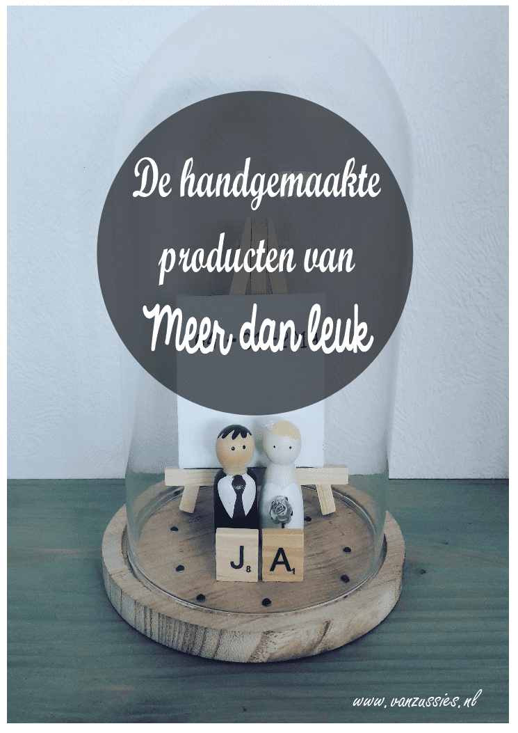 De handgemaakte producten van “Meer dan Leuk”