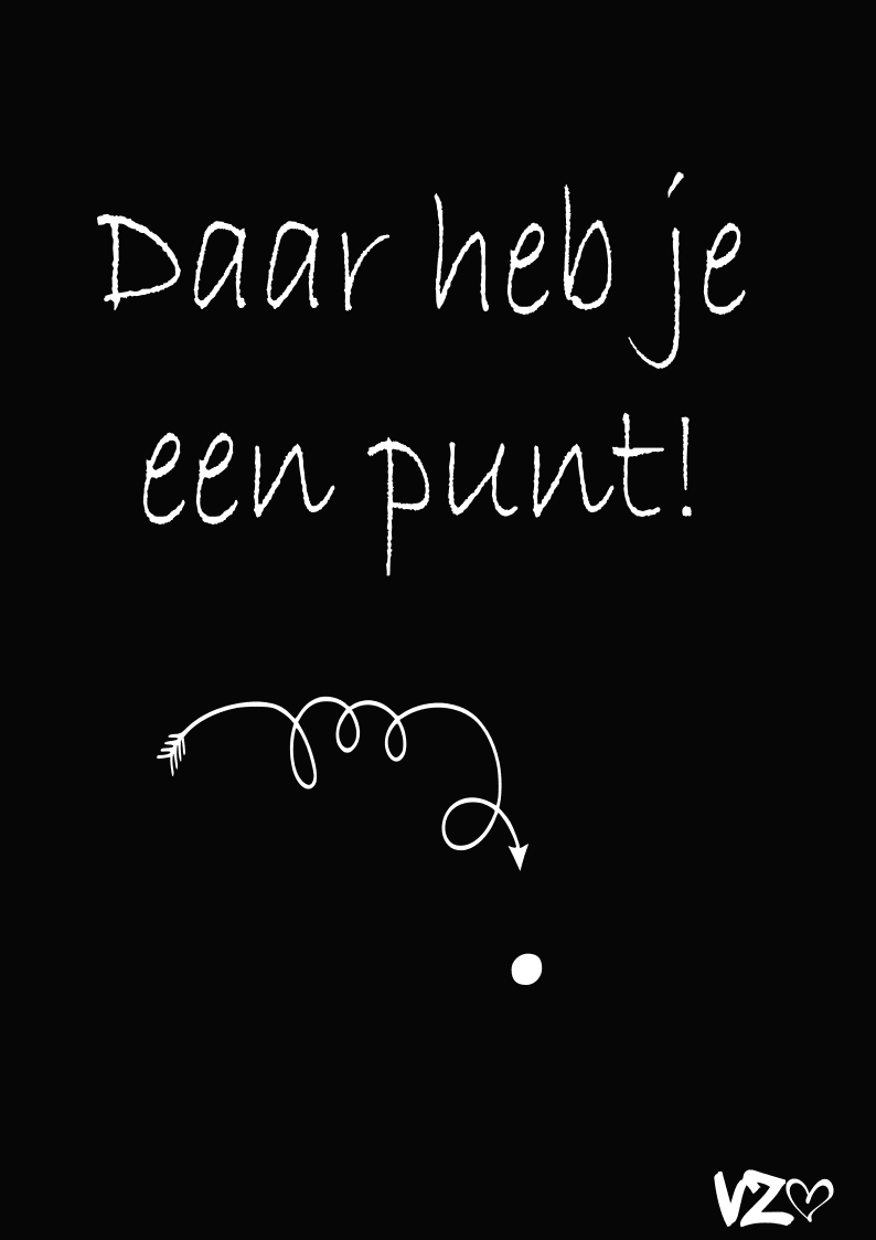 Daar heb je een punt.