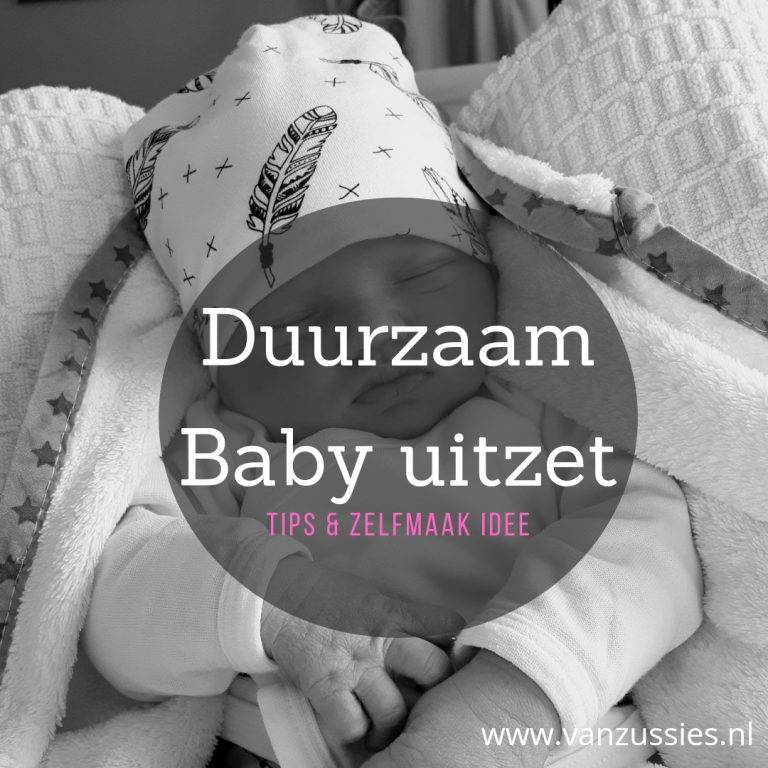 Op zoek naar een duurzaam babyuitzet? Check deze tips!