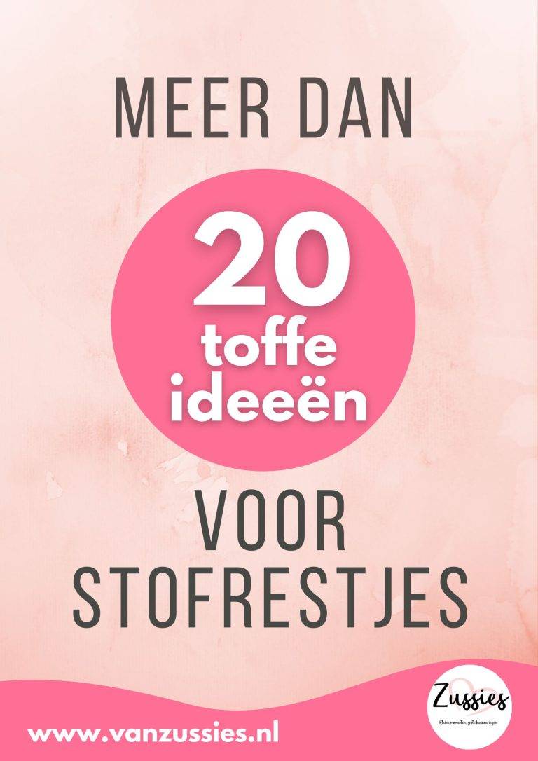 Meer dan 20 ideeën voor restjes stof.